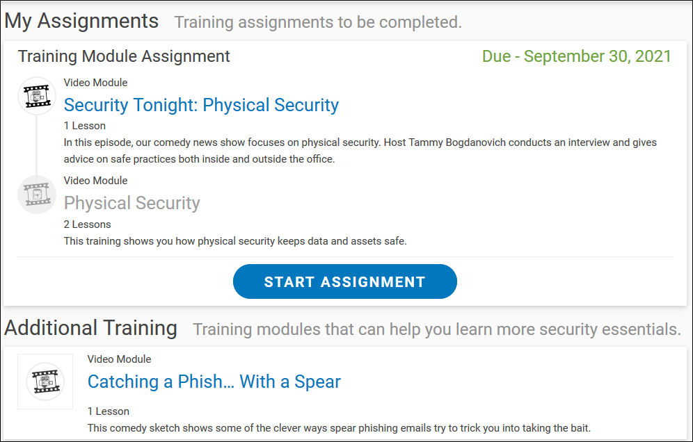 Screenshot with the My Assignments section showing a required training module called Security Tonight: Physical Security. Below it is the Additional Training section, showing an optional training module called Catching a Phish...With a Spear.